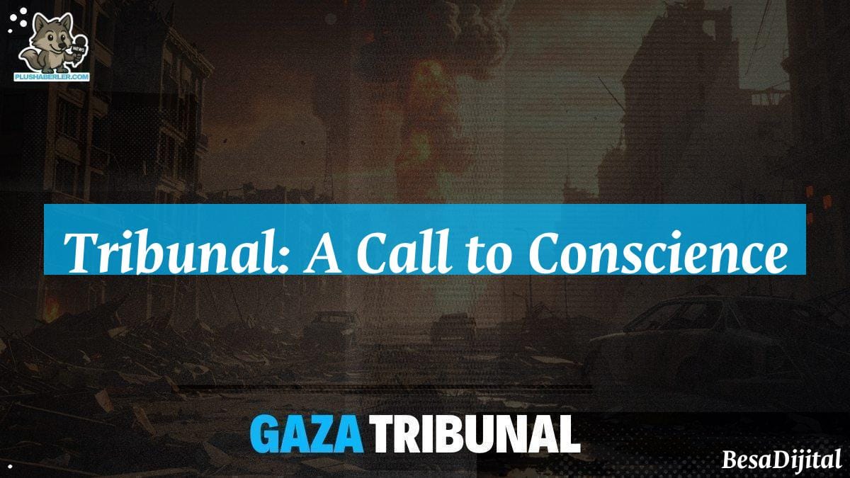 Gaza Tribunal: A Call to Conscience