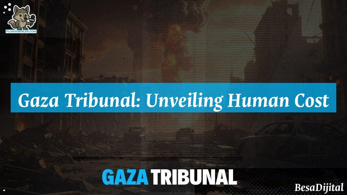 Gaza Tribunal: Unveiling Human Cost